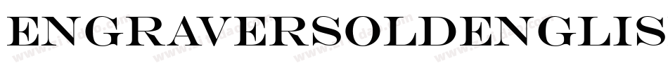 EngraversOldEnglishBT-Regular字体转换