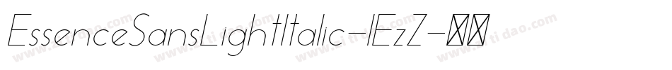EssenceSansLightItalic-lEzZ字体转换
