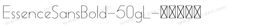 EssenceSansBold-50gL字体转换