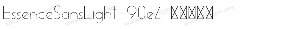 EssenceSansLight-90eZ字体转换