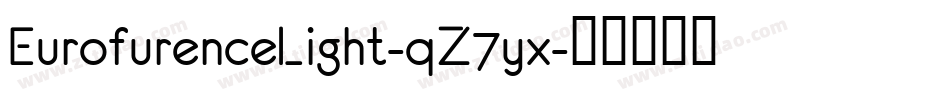 EurofurenceLight-qZ7yx字体转换