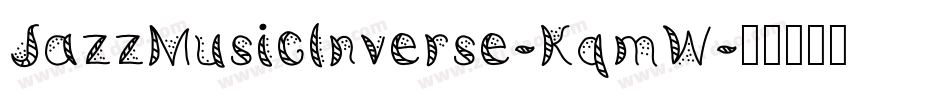 JazzMusicInverse-KqmW字体转换