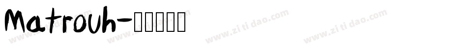 Matrouh字体转换