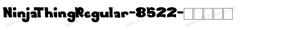 NinjaThingRegular-8522字体转换