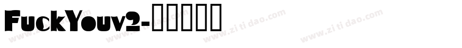 FuckYouv2字体转换