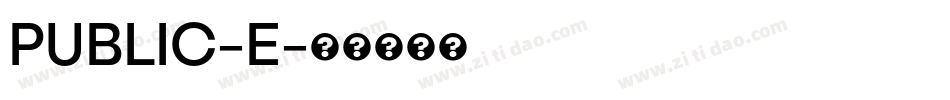 PUBLIC-E字体转换