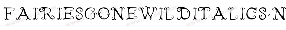 FairiesGoneWildItalics-nyd4字体转换