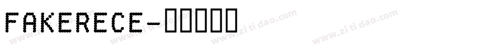 FAKERECE字体转换