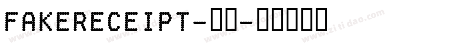 FakeReceipt-常规字体转换