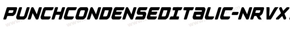 PunchCondensedItalic-nRvX1字体转换 PunchCondensedItalic-nRvX1字体转换