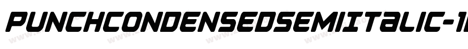 PunchCondensedSemiItalic-1GDZe字体转换