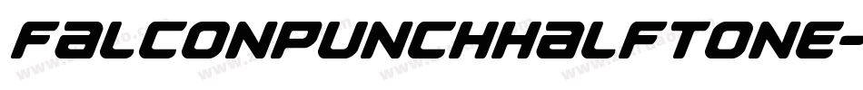 FalconPunchHalftone-lyme字体转换