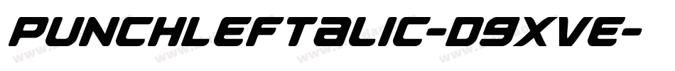 PunchLeftalic-d9xvE字体转换