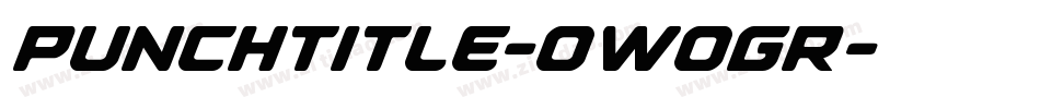 PunchTitle-0WOGR字体转换