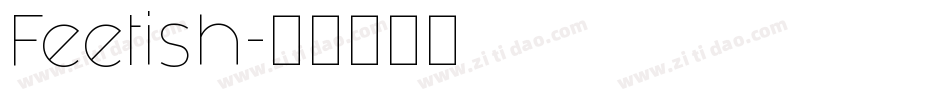 Feetish字体转换