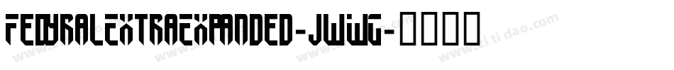 FedyralExtraExpanded-jwWG字体转换