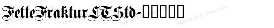 FetteFrakturLTStd字体转换