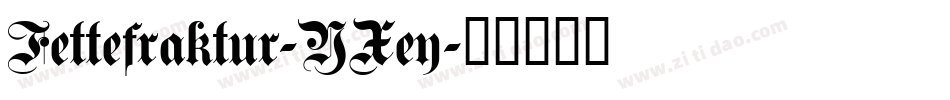 Fettefraktur-YXey字体转换