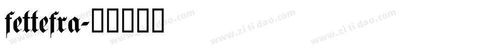fettefra字体转换