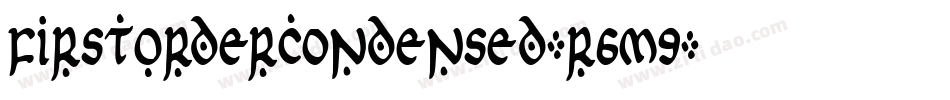 FirstOrderCondensed-r6m9字体转换