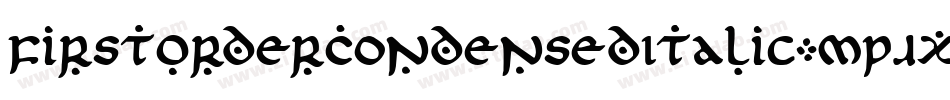 FirstOrderCondensedItalic-MPJx字体转换