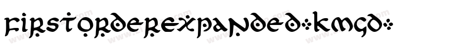 FirstOrderExpanded-KmGD字体转换