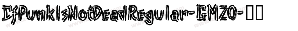 CfPunkIsNotDeadRegular-GMZO字体转换