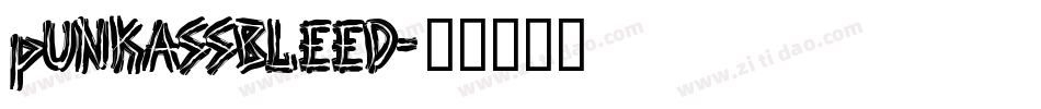 pUNKASSBLEED字体转换