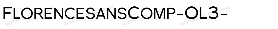 FlorencesansComp-OL3字体转换