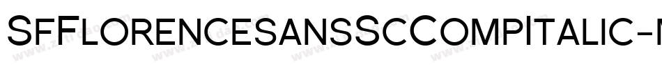 SfFlorencesansScCompItalic-mZMa字体转换 SfFlorencesansScCompItalic-mZMa字体转换