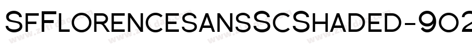 SfFlorencesansScShaded-9o2y字体转换