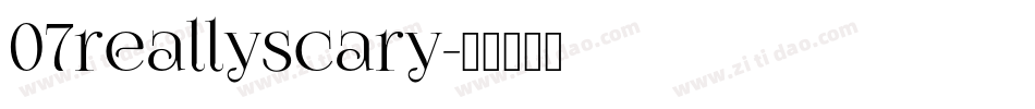 07reallyscary字体转换