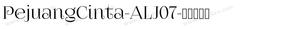 PejuangCinta-ALJ07字体转换