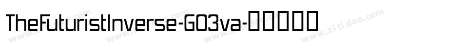 TheFuturistInverse-GO3va字体转换