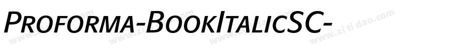 Proforma-BookItalicSC字体转换