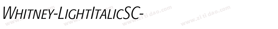 Whitney-LightItalicSC字体转换