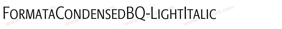 FormataCondensedBQ-LightItalic字体转换