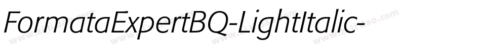 FormataExpertBQ-LightItalic字体转换