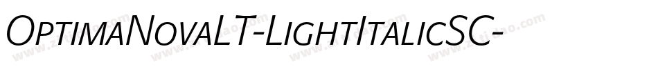 OptimaNovaLT-LightItalicSC字体转换