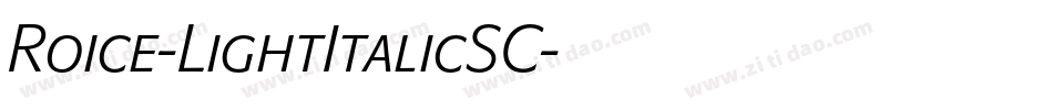 Roice-LightItalicSC字体转换
