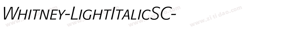 Whitney-LightItalicSC字体转换