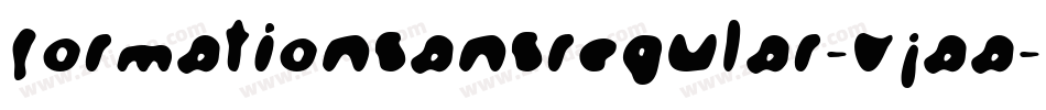FormationSansRegular-vJAA字体转换