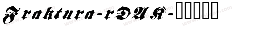 Fraktura-rDAK字体转换