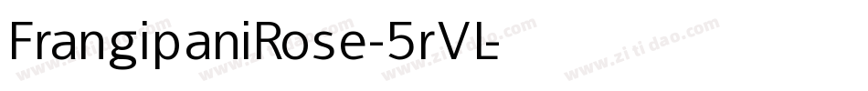 FrangipaniRose-5rVL字体转换