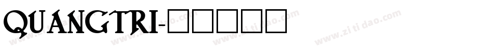 QUANGTRI字体转换
