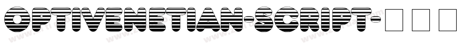 OPTIVenetian-Script字体转换