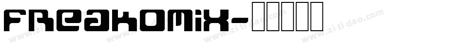Freakomix字体转换