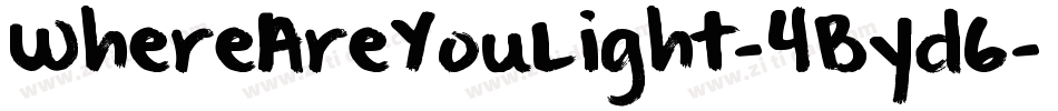 WhereAreYouLight-4Byd6字体转换
