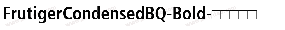 FrutigerCondensedBQ-Bold字体转换