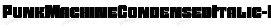 FunkMachineCondensedItalic-Dv8d字体转换